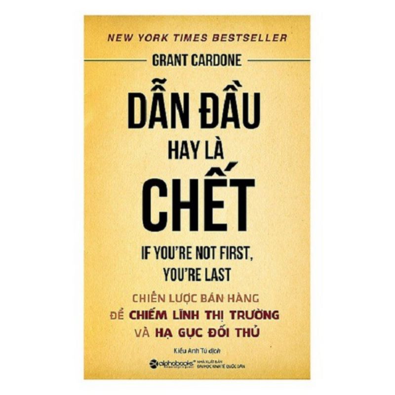 Dẫn đầu Hay Là Chết