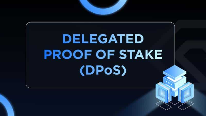 Delegated Proof of Stake là gì