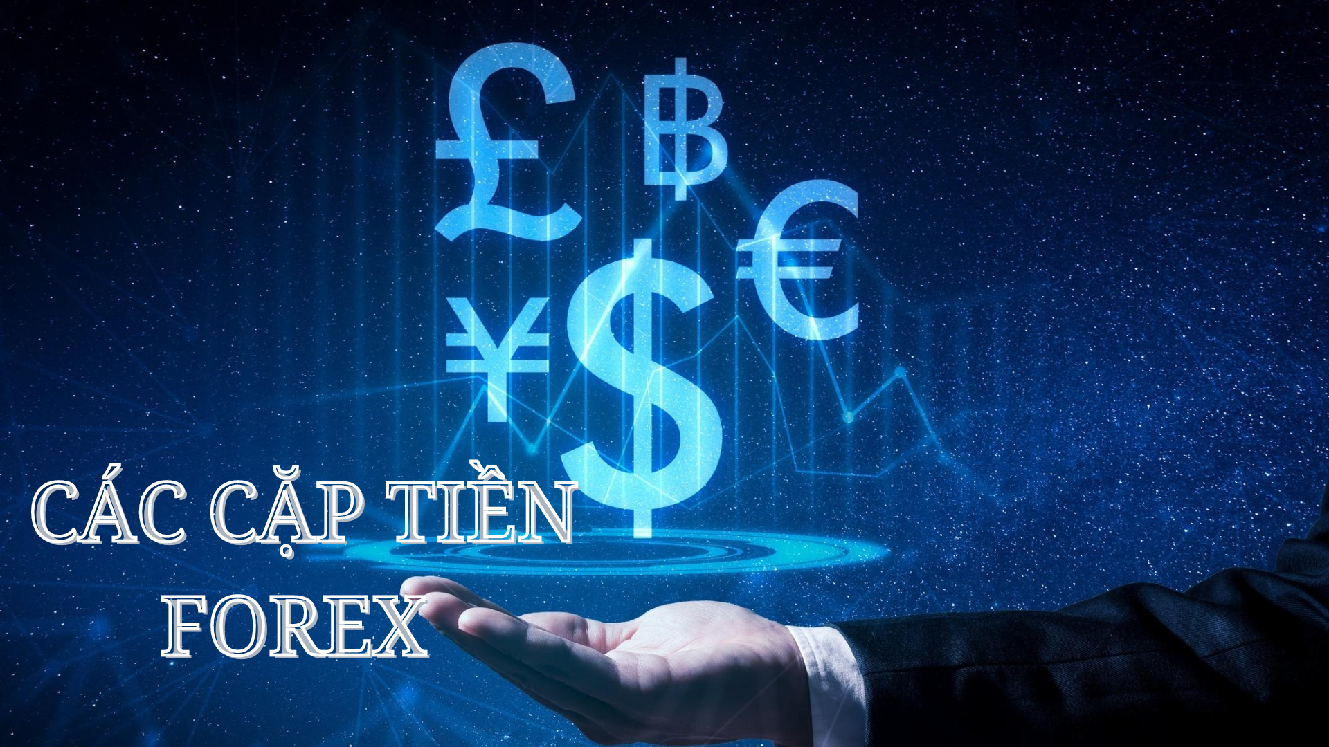 TOP 4 các cặp tiền chính trong Forex phổ biến nhất 2024