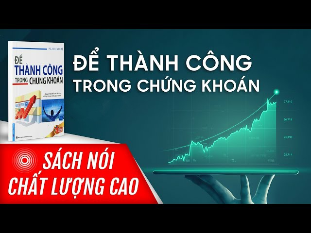 Để thành công trong chứng khoán