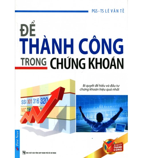 Để thành công trong chứng khoán